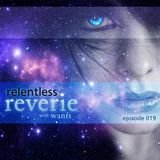 Relentless Reverie 019