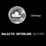 Galactic Interlude Mixtape