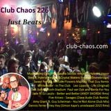 Club Chaos 226 - Just Beats