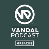 Vandal Podcast - GREAZUS (Winter 2015)