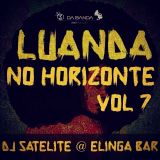 Luanda No Horizonte Vol 7 By Dj Satelite - Seres Produções