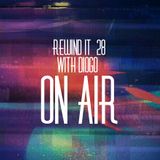Rewind It Radio Show #28 (29th May 2014) with DIOGO