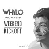 Interview + Mix - WHYLO - Weekend Kickoff