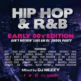 HIP HOP & R&B Early 00's Edition