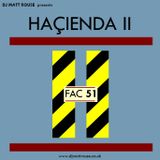 Haçienda II