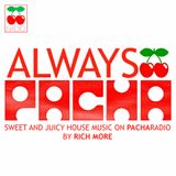 RICH MORE: ALWAYS PACHA vol.58
