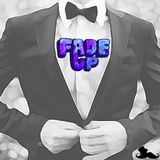Fade Up Mixtape #25 :: Just A Gent