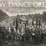 F2U - New Dance Order Mix