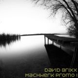 David Brixx - Machwerk Promo