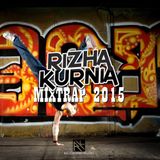 Rizha Kurnia - MixTRAP 2015 #001