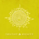 Truths & Rights