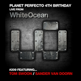 Planet Perfecto ft. Paul Oakenfold: Radio Show 209