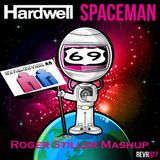 Hardwell vs Fatboy Slim Vs Benassi - Spaceman 69 Satisfaction (Roger Stiller Mash Up)