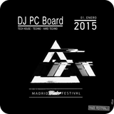DJ PC Board - Madrid Winter Festival '15 (FFS)