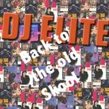 DJ ELITE OLD SKOOL R&B/HIP HOP MIX PT.1