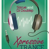 Sizcue and Dj Doublep Present Xpressive Trance United