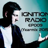 Ignition Radio EP009 (Yearmix 2015)