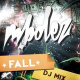 M.Bolez - Fall 2014 DJ Mix