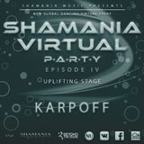 Anton Karpoff - Shamania Virtual Party IV ( #Uplifting Stage )