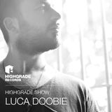 Highgrade Show - Luca Doobie