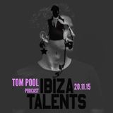 TOM POOL - Special Podcast for Ibiza Talents - Friday 20.11.15 @ Pacha Ibiza