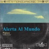 Palov/Alerta Al Mundo Vol.40 (Milk&Chocolate RadioStation)