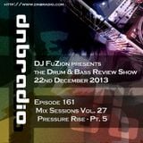 Ep. 161 - Mix Sessions Vol. 27 - Pressure Rise Pt. 5