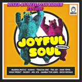 Joyful Soul Riddim (GREEZLY) Mixed By MELLOJAH RIDDIM FANATIC