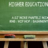 DJ MIKE PANTELI – HIGHER EDUCATION : R&B, HIP HOP & BASHMENT ANTHEMS