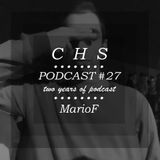 C.H.S Podcast #27 > Mário F