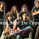 Mix Mar De Copas @ Dj JamX