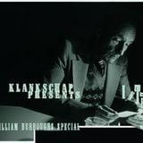 Klankschap presents "Interzone", a William S. Burroughs special