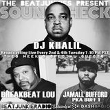 SOUNDCHECK EP. 15 (9.22.15) w/ DJ KHALIL, BREAKBEAT LOU, & JAMALL BUFFORD