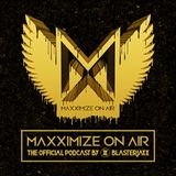 Blasterjaxx - Maxximize On Air 070 2015-10-09