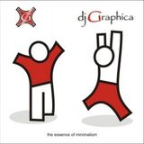 dj Graphica - The Essence of Minimalism