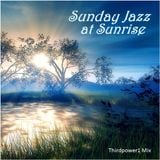 JAZZ - "Sunday Jazz at Sunrise"