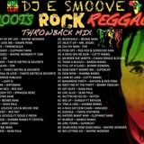 ROOTS ROCK REGGAE THROWBACK MIX