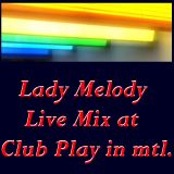 WelCum 2Da Pleasure Dome (Prt1) - Lady Melody Live at Club Play mtl. 16th of Jan. 2016