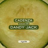 Cadenza Podcast 015 (Cycle) - Dandy Jack