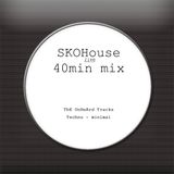 SKOHouse Special 40min Mix