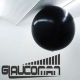 GLAUCOMAN ^ INFINITE TECH HOUSE ^ AUGUST 2012