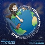 La Grande Rétrospective Musicale de l'Année MMXII (Yearmix 2012)