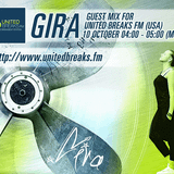 GIRA - GUEST MIX FOR UNITEDBREAKS.FM (USA)