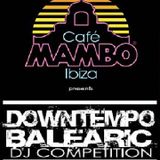 Café Mambo Balearic Downtempo DJ Competition