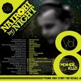 Nairobi By Night Vol. 8 - Mixed By Mikhail Kuzi