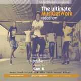 TheUltimateMusiQatWork-radioshow-29-10-2015-BEGRADIO-SamK-AfroTouchMix