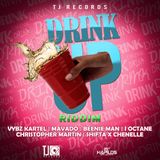 Drink Up Riddim Mix Promo (TJ Records-2014) - Selecta Fazah K.