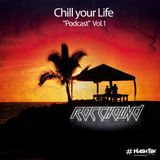 Rocchound - Chill your Life - Daytime Podcast Vol1 #Hashtek
