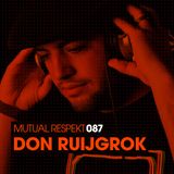 Mutual Respekt 087 with Don Ruijgrok