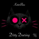 Dirty Doering Katermukke @ Katerblau 08.05.2016